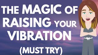 Information How To Perfectly Match The Vibration Of Your Desires The Road to 24/7 Endless Magic Abraham Hicks News