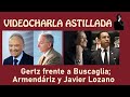 Gertz frente a Buscaglia; Armendáriz y Javier Lozano