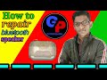 How to repair bluetooth speaker at home ghara me kese bluetooth speaker repair kare
