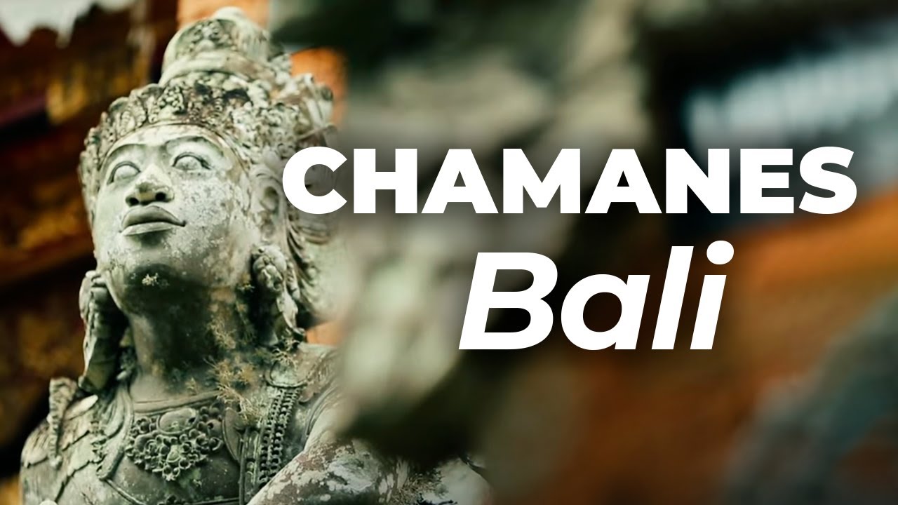 Bali y los Chamanes del Karma: los Secretos Espirituales Revelados
