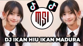 DJ IKAN HIU IKAN MADURA // VIRAL TIKTOK // YANG KALIAN CARI CARI