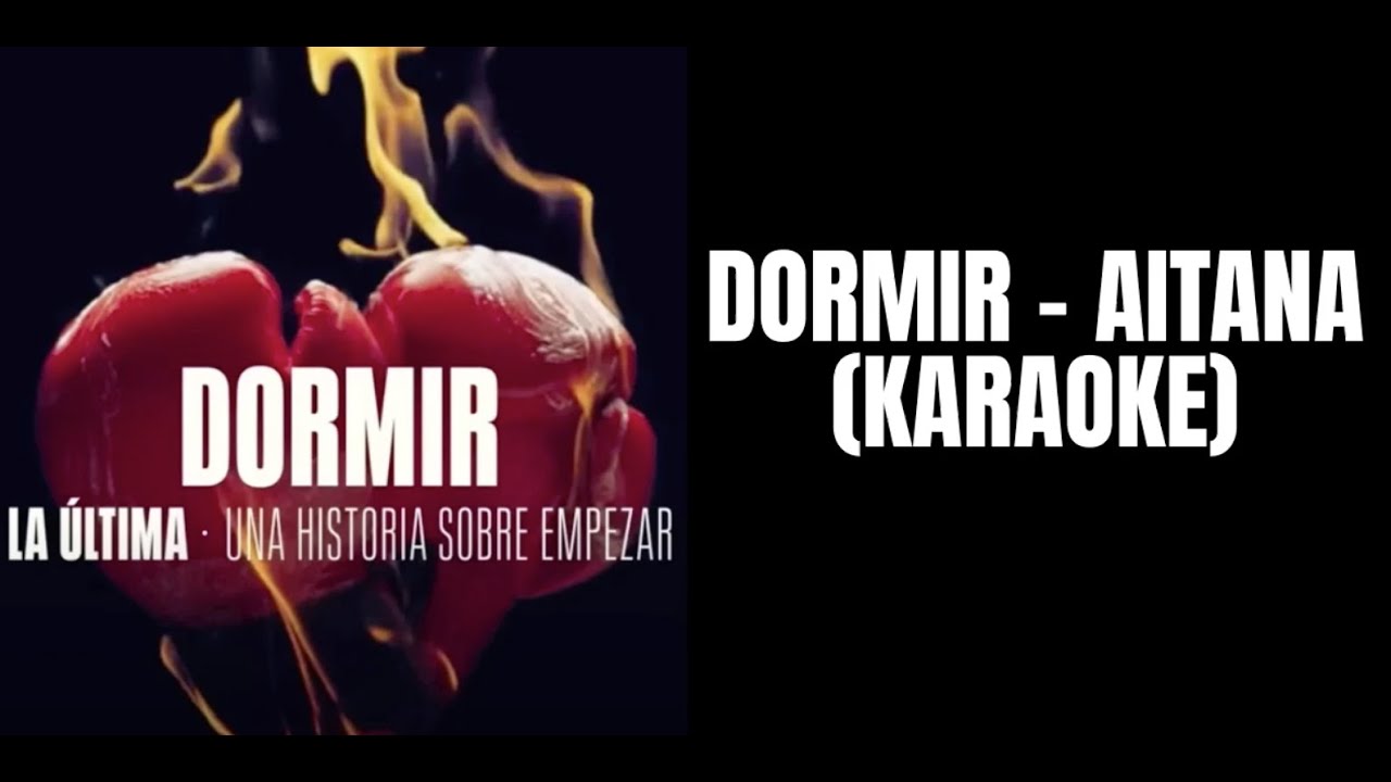 DORMIR - AITANA (KARAOKE)
