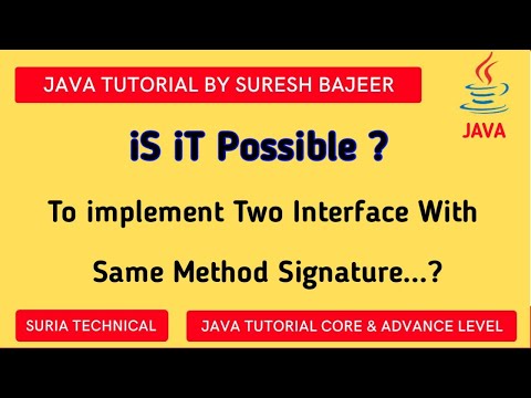 Is It Possible to implements two interface have the same name of method signature|Multiple Interface