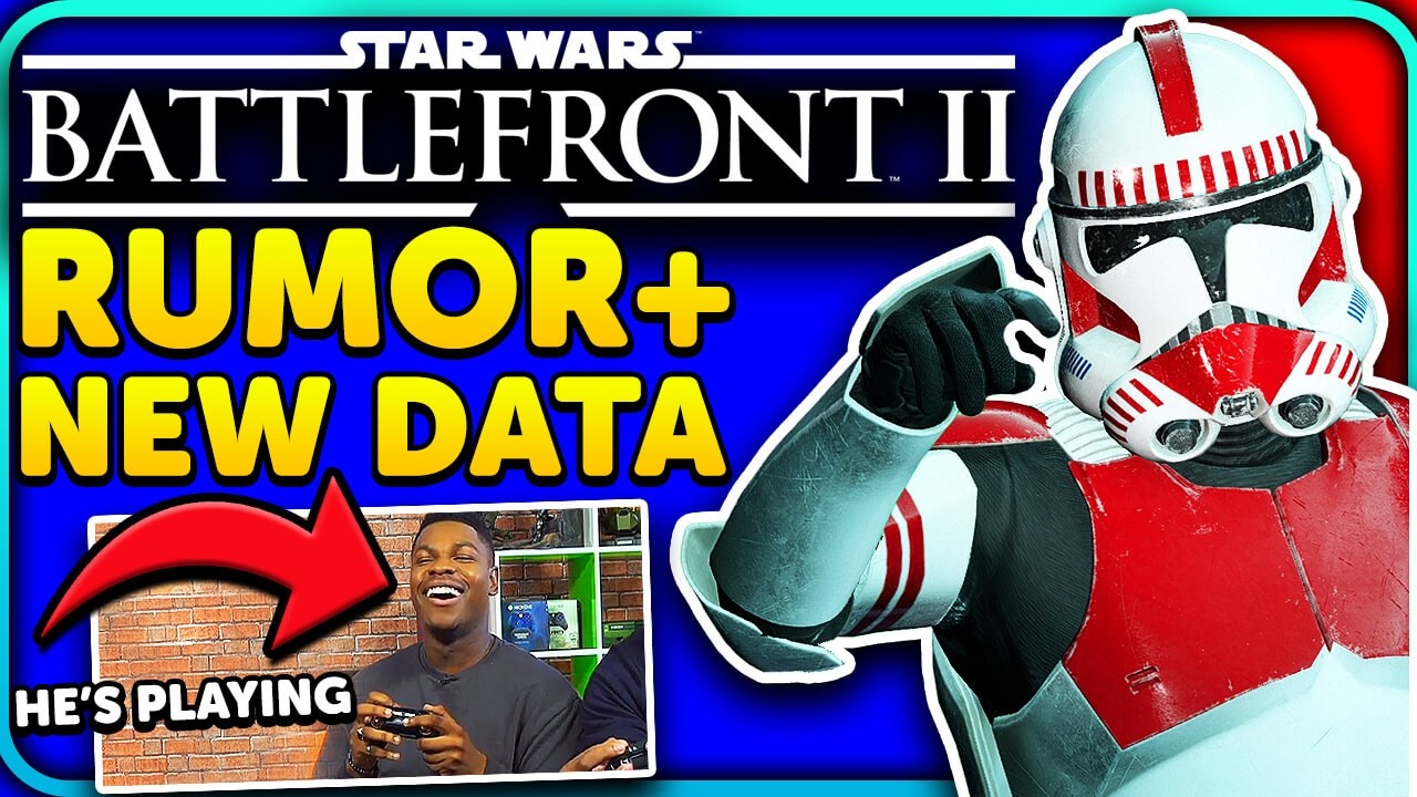New Battlefront 2 RUMOR Explained! + New Player Count Data, John Boyega Plays!