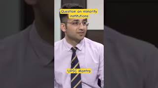 Junaid Ahmed IAS mock interview question on minorities institution #motivation # #upsc#ias