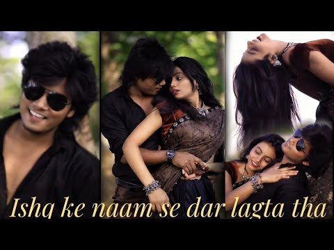 Ishq ke naam se dar lagta tha Dil ke anjaam se dar lagta tha bablu chauhan creation video 