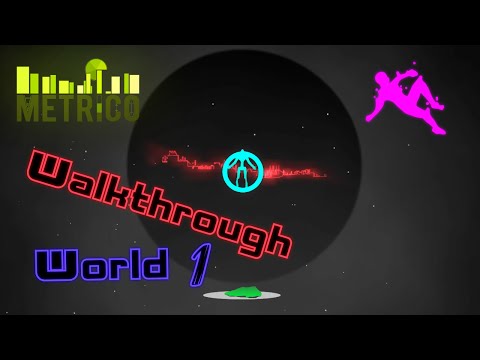 Walkthrough Metrico+ World 1