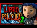 DIFERENCIAS entre EL LIBRO y LA PELICULA de CORALINE 2 👀 | 📚 LIBRO vs PELICULA 🎬