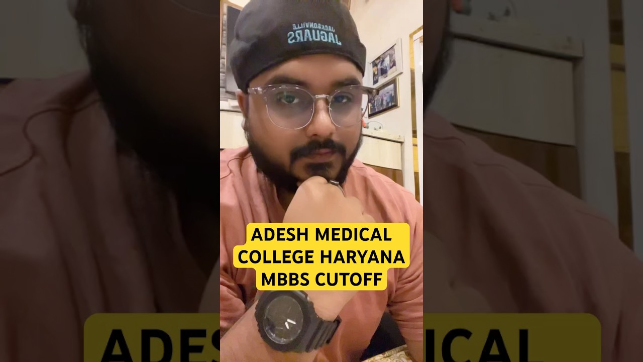 Adesh MEDICAL COLLEGE Krukshetra HARYANA Ambala MBBS Cutoff Fee Budget Admission 