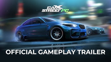 CarX Street PC - Official Gameplay Trailer