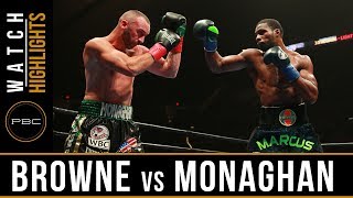 Browne Vs Monaghan Highlights July 15, 2017 - Pbc On Fox