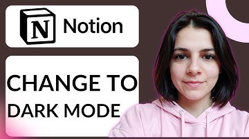 How To Change Notion To Dark Mode | Quick & Easy Guide