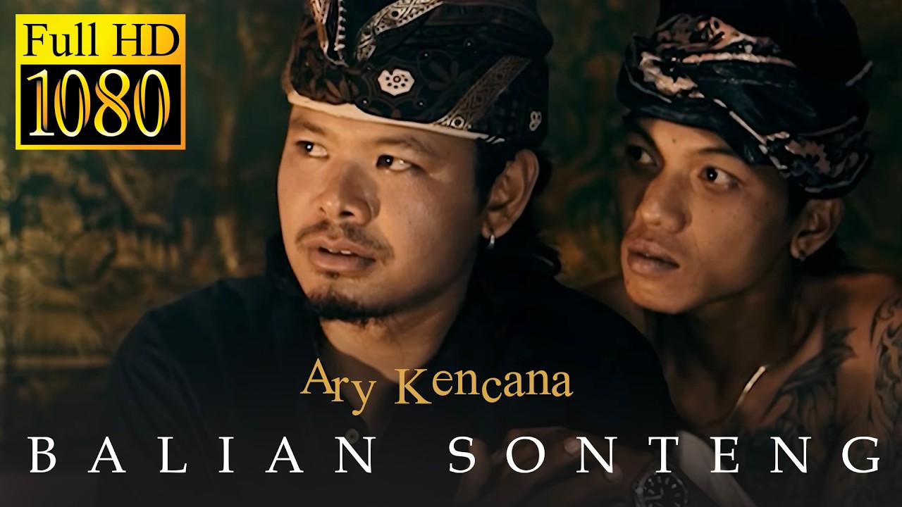 Ary Kencana - Balian Sonteng  (Official Music Video)