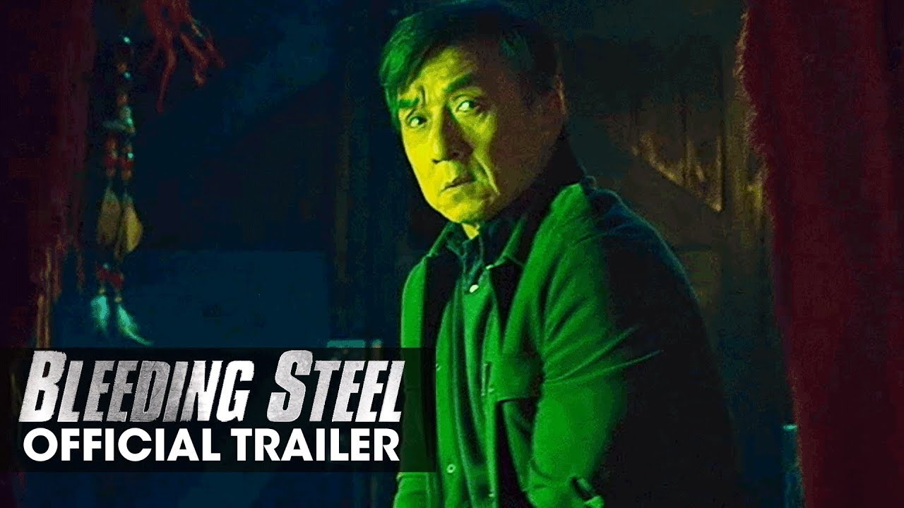 Here's the Official Trailer and Poster For BLEEDING STEEL Starring Jackie  Chan – We Are Movie Geeks