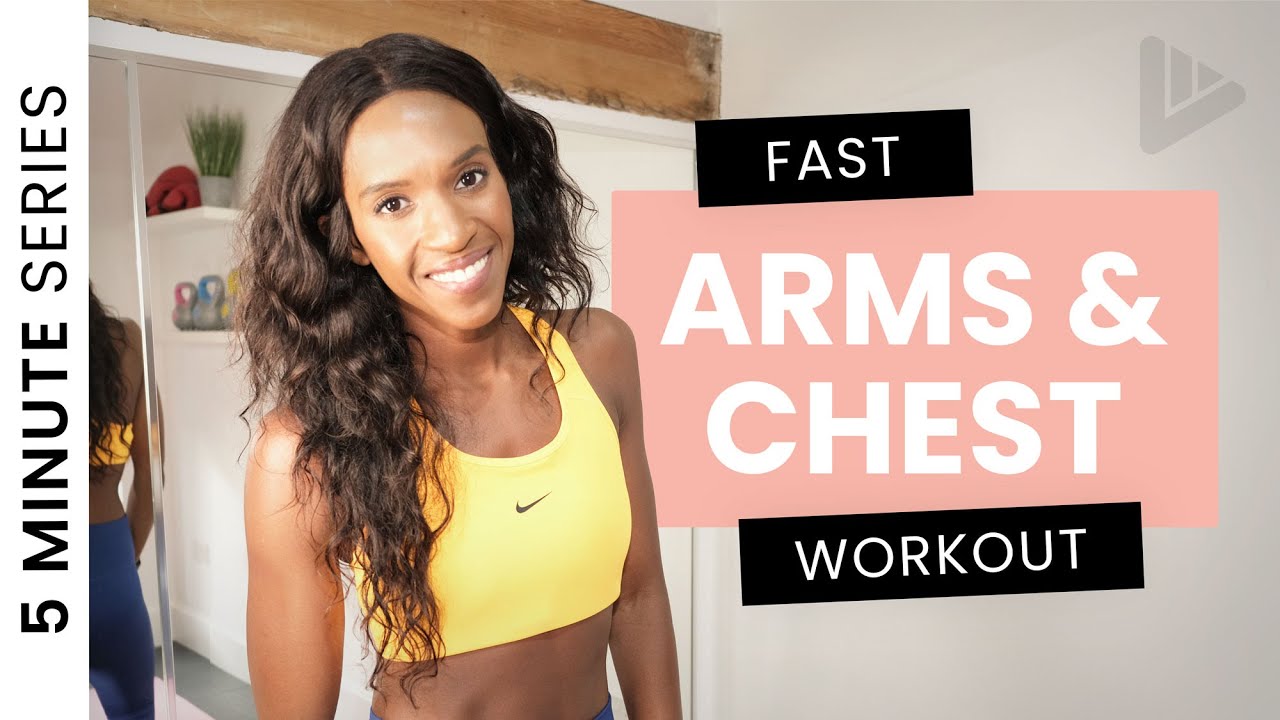 ARMS+CHEST 5 MINUTE WORKOUT - NO EQUIPMENT - 5 MINUTE WORKOUT SERIES ...