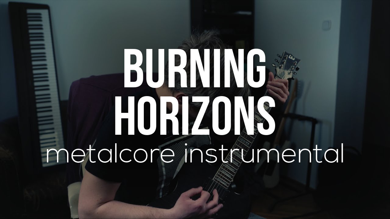 Burning Horizons - Balázs Varga | Metalcore Instrumental