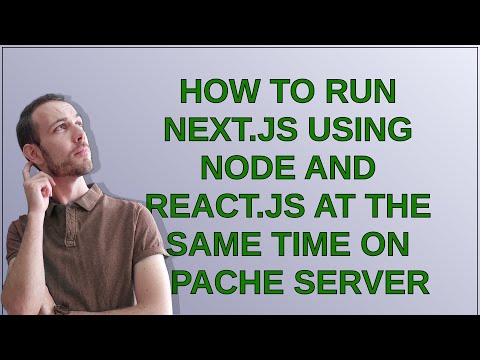 how to run next.js using NODE and react.js at the same time on apache server