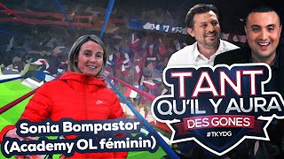 OL, Dijon, PSG, Ligue des champions, football féminin : TKYDG avec Sonia Bompastor