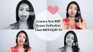 How to sing riffs and runs with vocal exercises (learn a new riff) - How to perfect riffs and runs