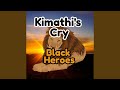 Kimathi's Cry: Black Heroes