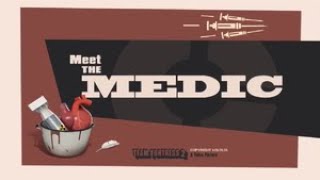 [Low Effort] Meet the Medic but it's only laughs
