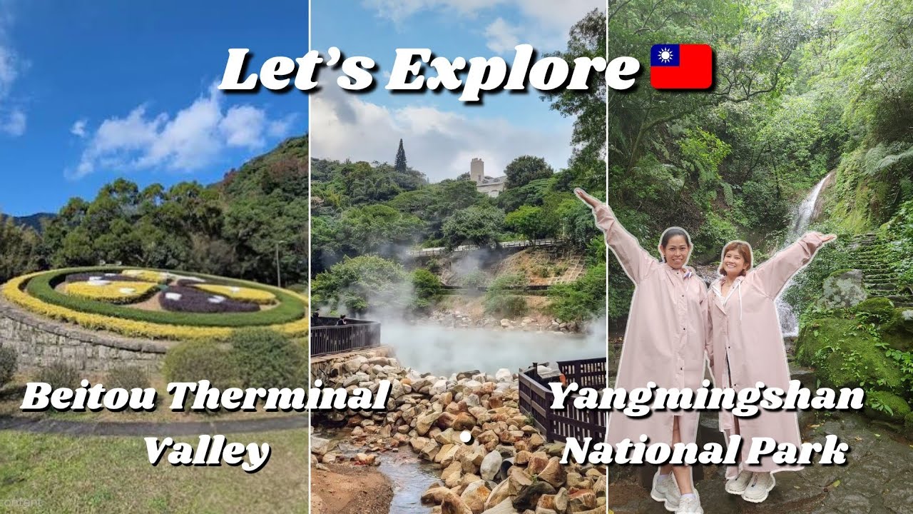 OFWs Day Off in Taiwan | We Explore Beitou Thermal Valley & Yangmingshan National Park