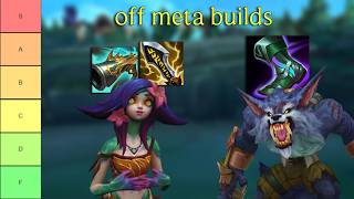 Off Meta Builds Tierlist