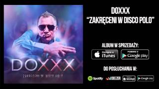 Doxxx - Będziemy Tańczyć Milion Lat