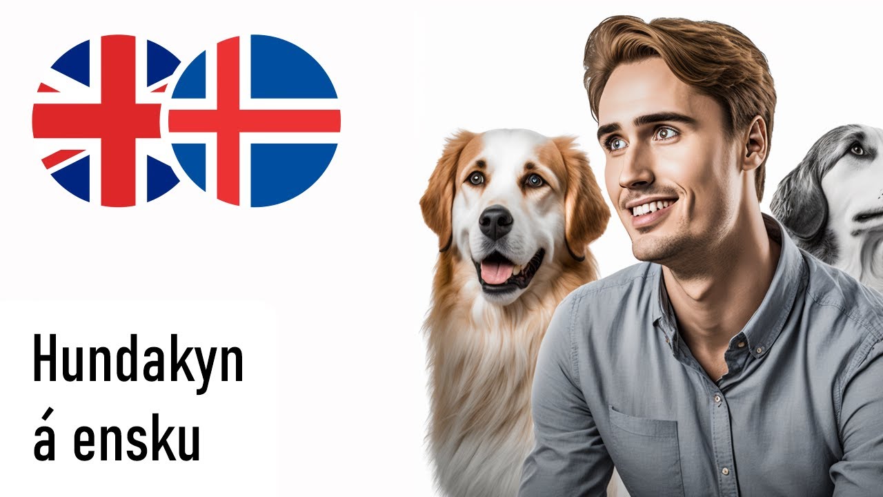 Hundakyn á ensku (Karlrödd, svartur bakgrunnur)