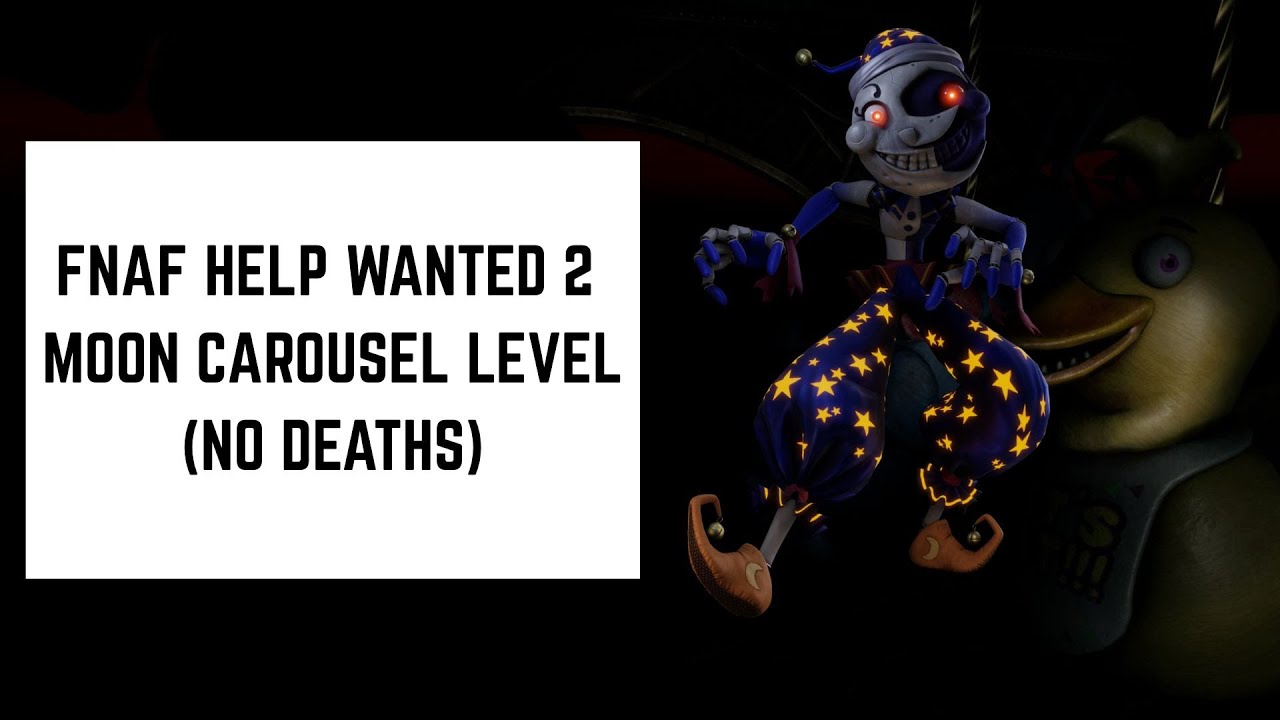 FNAF Help Wanted 2 Moon Carousel Level (No Deaths)