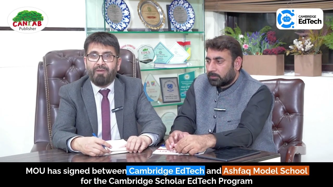 Camridge EDTech & Ashfaq Model School || MOU ||