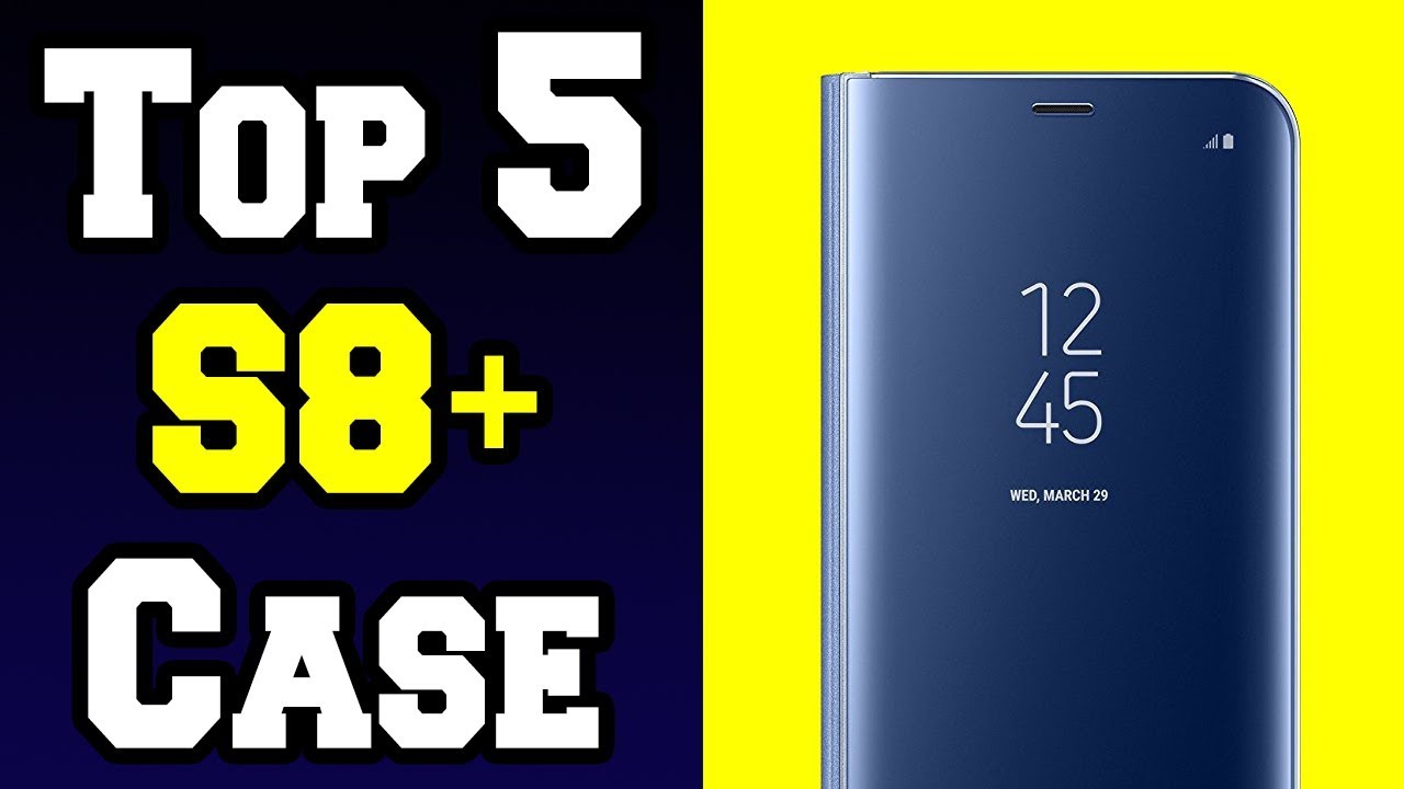 🔻Top 5 Samsung Galaxy S8+ Cases!🔺[4K]