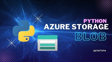 How to map blob metadata in Azure Storage using python [azure-storage-blob]