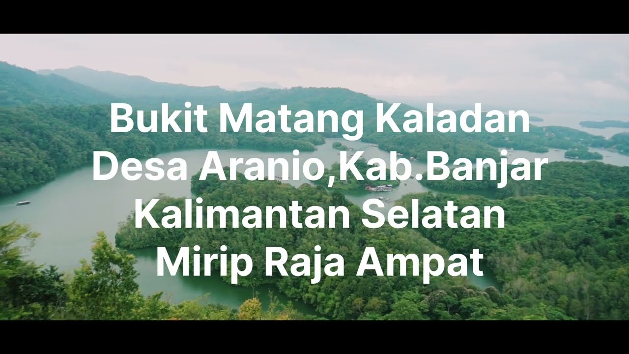 Bukit Matang Kaladan Mirip Raja Ampat 