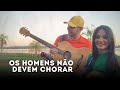 Os Homens não devem Chorar - Duo Ciriema (cover: JT&amp;PA) #novaflor #duo #raiz