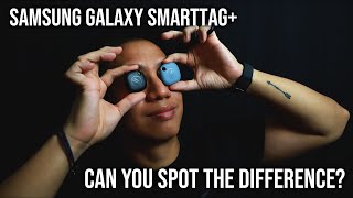 Galaxy SmartTag+ | What is the difference? Why?