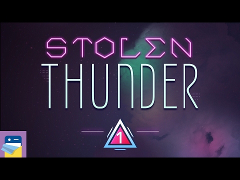Stolen Thunder: Level 1 Walkthrough Guide & iOS Gameplay (by Jason Nowak)