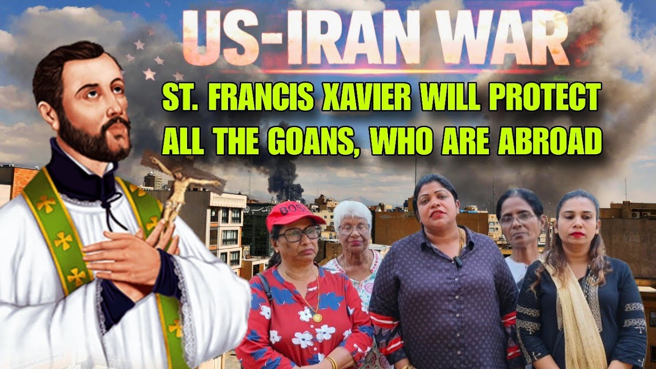 ST. FRANCIS XAVIER WILL PROTECT ALL THE GOANS, WHO ARE ABROAD #alertgoans #goatoday 