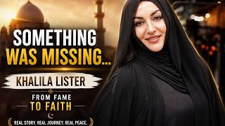 Why Khalila Lister Accepted Islam | From Fame To Faith