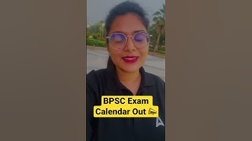 BPSC Exam Calendar Out #bpsc #bpscexam2023 #bpscexam #bpscupdates