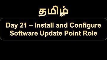 Day 21   Install and Configure Software Update Point Role