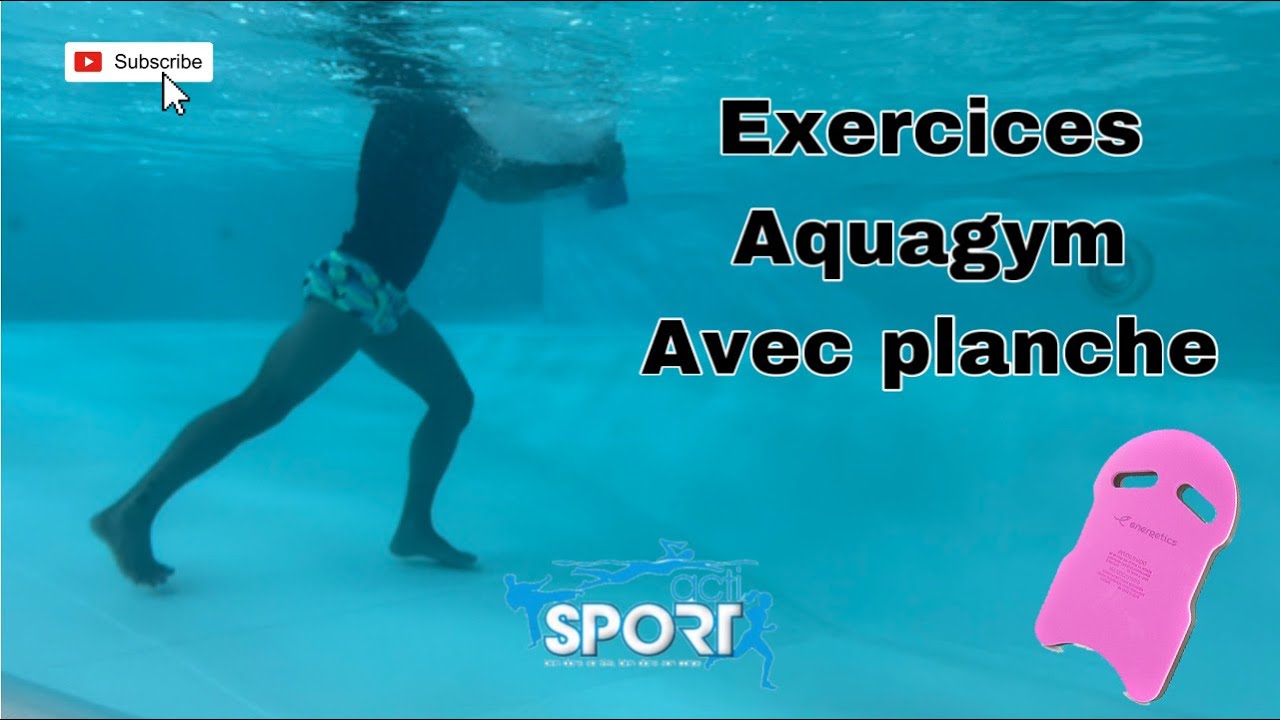 Aquagym / exercices avec planche / Actisport by Romain YouTube
