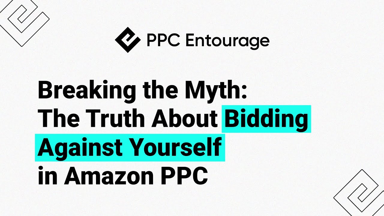 Breaking The Myth The Truth About Bidding Against Yourself In Amazon