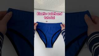 Elastic Waistband Technique #sewing #sewingtutorial #sewingtips