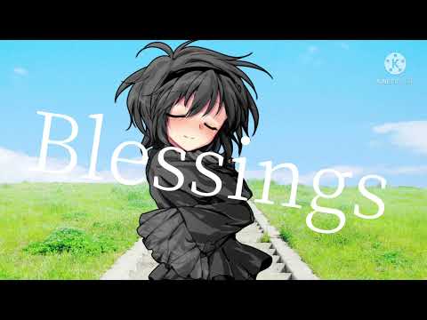 【改変MV】Blessing