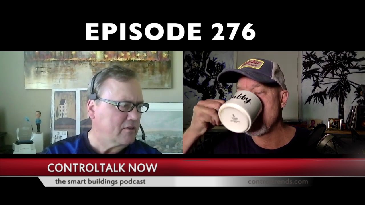 Episode 276 ControlTalk Now The Smart Buildings Video Cast - YouTube