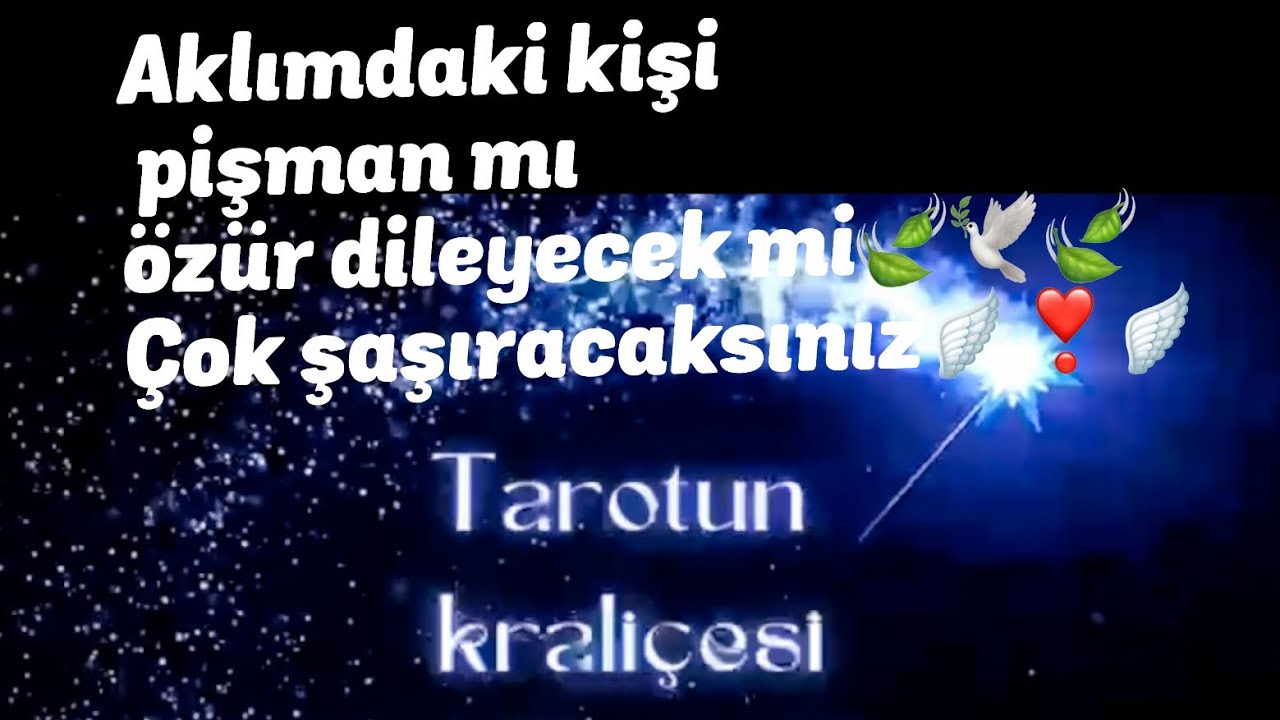Aklımdaki kişi pişman mı özür dileyecek mi🍃🕊️🍃#keşfet #tarotreading #tarotacilimi #keşfetteyiz