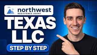 Texas LLC Formation with Northwest Registered Agent (Step by Step)