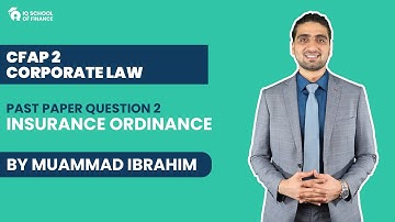 CFAP 2 Corporate Law -  MOCK Question 2 - Insurance Ordinance June 23 (By Muhammad Ibrahim)