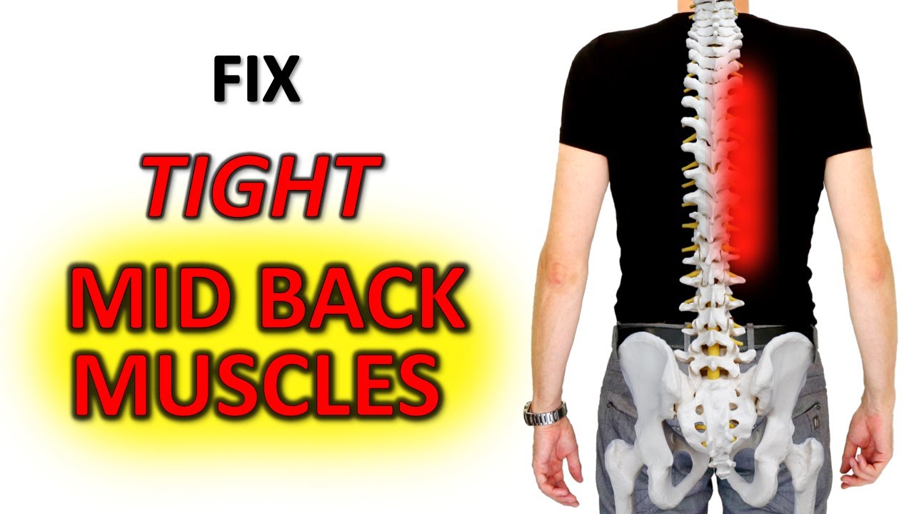 How To Loosen Tight Mid Back Muscles. The 2 Minute Solution. 